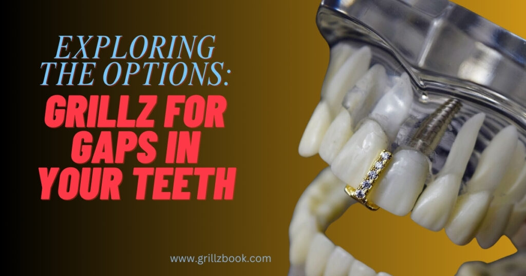 How To Make Grillz Step By Step Guidelines - Grillz Book